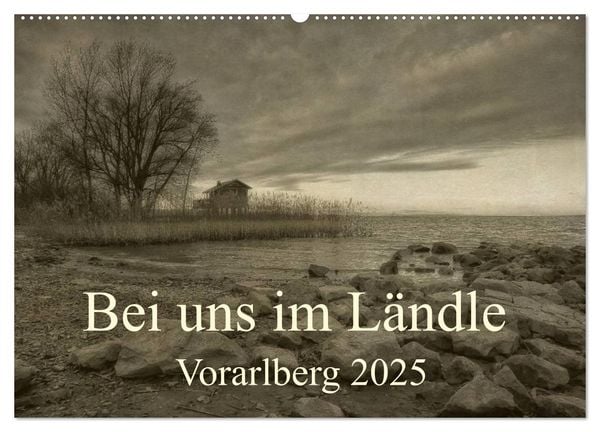 Produktbild: Bei uns im L&auml;ndle - Vorarlberg 2025 (Wandkalender 2025 DIN A2 quer), CALVENDO Monatskalender