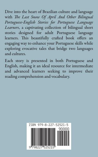 Produktbild: The Last Snow Of April And Other Bilingual Portuguese-English Stories for Portuguese Language Learners