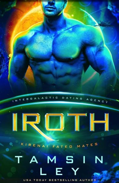 Produktbild: Iroth (Kirenai Fated Mates (Intergalactic Dating Agency), #3)