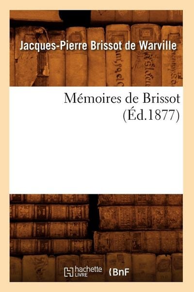 Produktbild: M&eacute;moires de Brissot (&Eacute;d.1877)