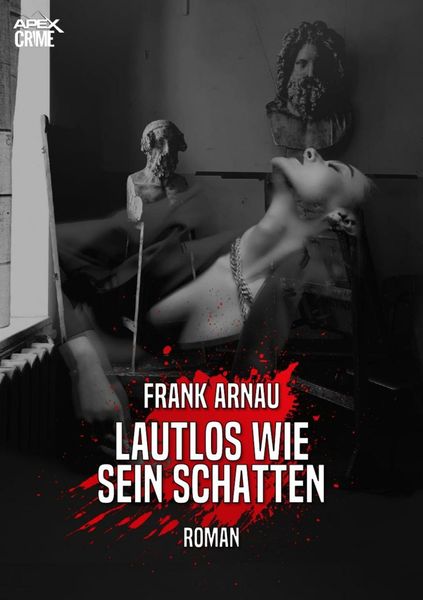 Lautlos wie Sein Schatten