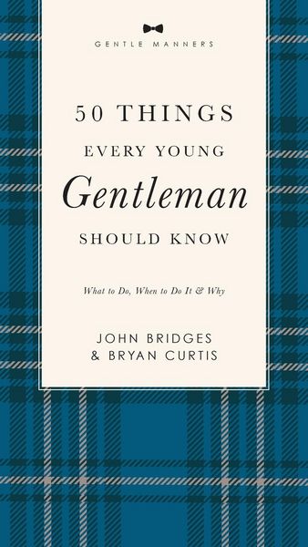 Produktbild: 50 Things Every Young Gentleman Should Know Revised and Expanded