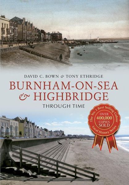 Produktbild: Burnham-On-Sea & Highbridge Through Time