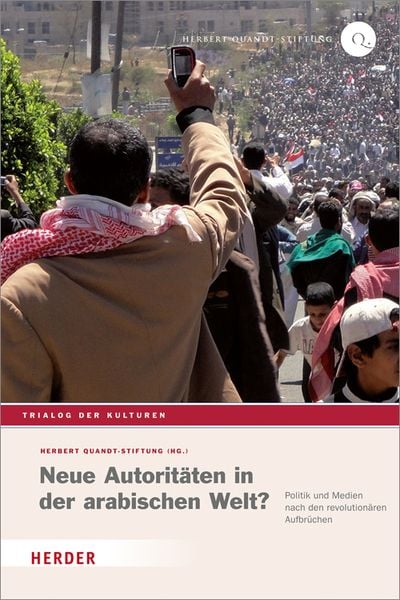 Produktbild: Neue Autorit&auml;ten in der arabischen Welt?