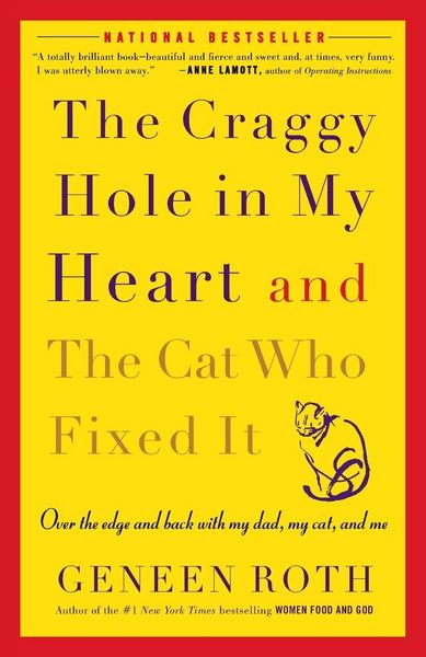 Produktbild: The Craggy Hole in My Heart and the Cat Who Fixed It