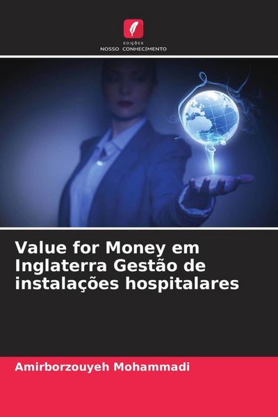 Produktbild: Value for Money em Inglaterra Gest&atilde;o de instala&ccedil;&otilde;es hospitalares
