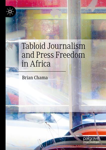 Produktbild: Tabloid Journalism and Press Freedom in Africa