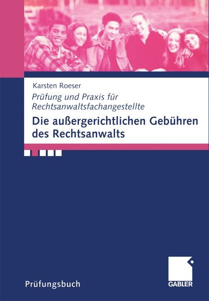 Produktbild: Die au&szlig;ergerichtlichen Geb&uuml;hren des Rechtsanwalts