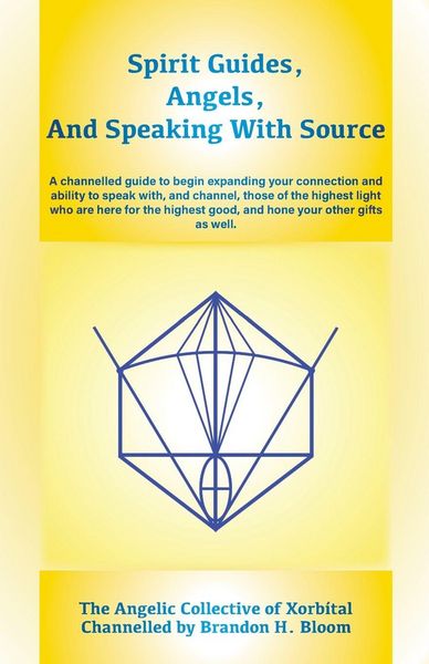 Produktbild: Spirit Guides, Angels, and Speaking With Source