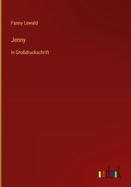 Jenny, Gebundene Ausgabe von Fanny Lewald, Outlook, 978-3-368-29165-5