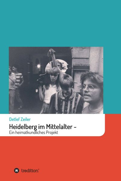 Produktbild: Heidelberg im Mittelalter: Ein heimatkundliches Projekt