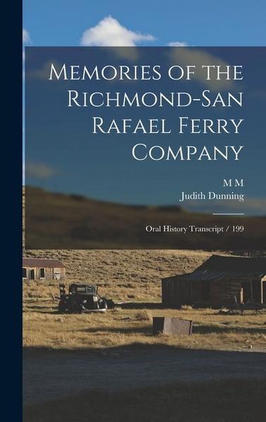 Produktbild: Memories of the Richmond-San Rafael Ferry Company