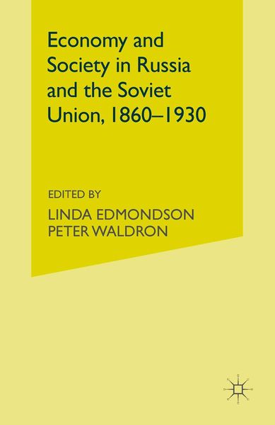 Produktbild: Economy and Society in Russia and the Soviet Union, 1860-1930