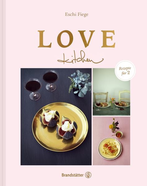 Love kitchen, Gebundene Ausgabe von Eschi Fiege, Brandstätter Verlag, 978-3-85033-986-5