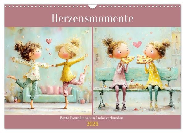 Herzensmomente. Beste Freundinnen in Liebe verbunden (Wandkalender 2026 DIN A3 quer), CALVENDO Monatskalender