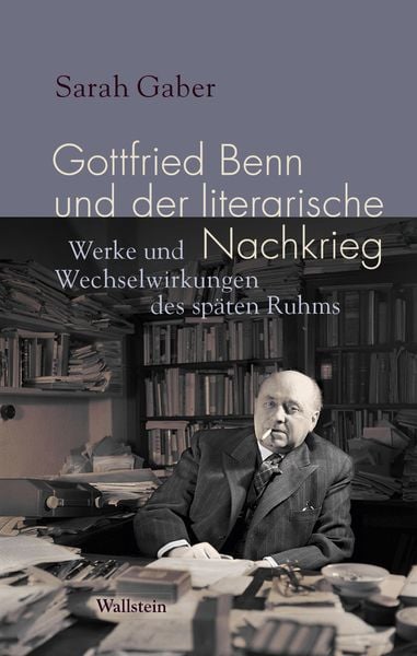 Produktbild: Gottfried Benn und der literarische Nachkrieg