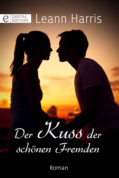 Produktbild: Der Kuss der sch&ouml;nen Fremden