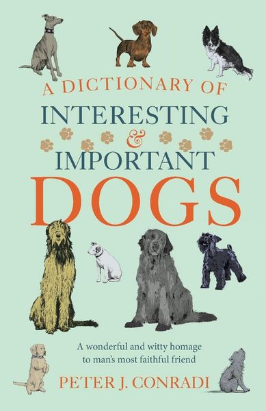 Produktbild: A Dictionary of Interesting and Important Dogs