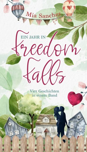 Freedom Falls, Paperback von Mia Sanchez, BookRix GmbH & Co. KG, 9783748772057