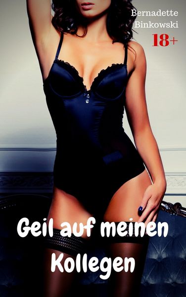 Produktbild: Geil auf meinen Kollegen
