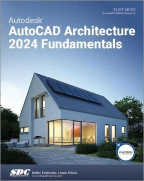 Produktbild: Moss, E: Autodesk AutoCAD Architecture 2024 Fundamentals