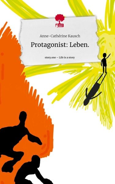 Produktbild: Protagonist: Leben.. Life is a Story - story.one