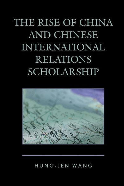 Produktbild: Rise of China and Chinese International Relations Scholarship