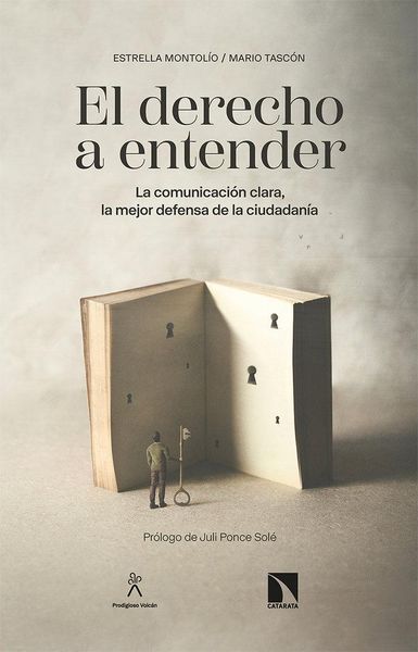 Produktbild: El derecho a entender : la comunicaci&oacute;n clara, la mejor defensa de la ciudadan&iacute;a