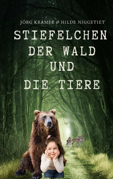 Produktbild: Stiefelchen, der Wald und die Tiere