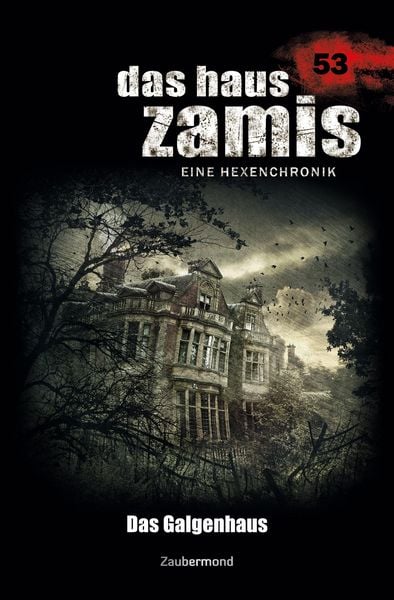 Produktbild: Dee, L: Haus Zamis 53 - Das Galgenhaus