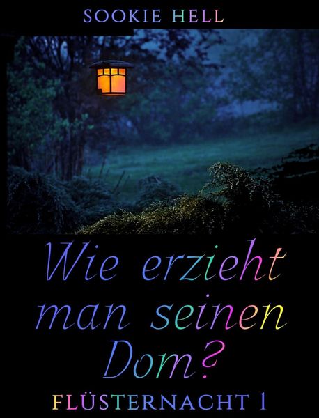 Produktbild: Wie erzieht man seinen Dom?