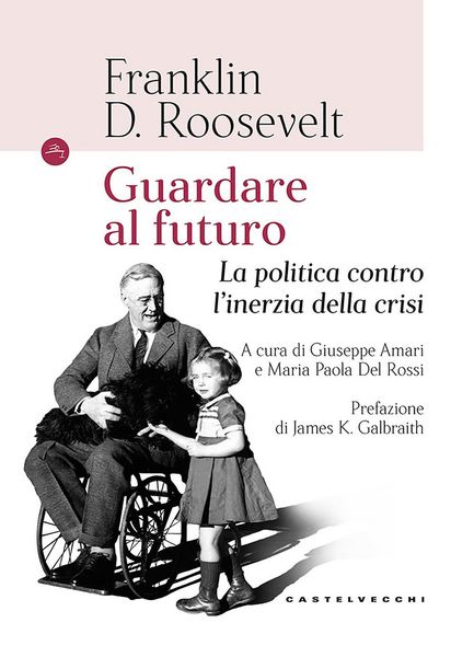 Produktbild: Guardando al futuro. La politica contro l'inerzia della crisi
