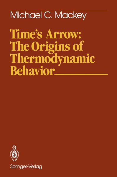 Produktbild: Time&rsquo;s Arrow: The Origins of Thermodynamic Behavior