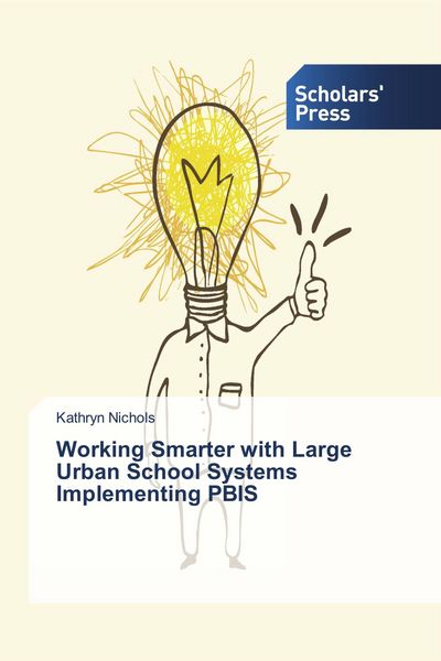Produktbild: Working Smarter with Large Urban School Systems Implementing PBIS