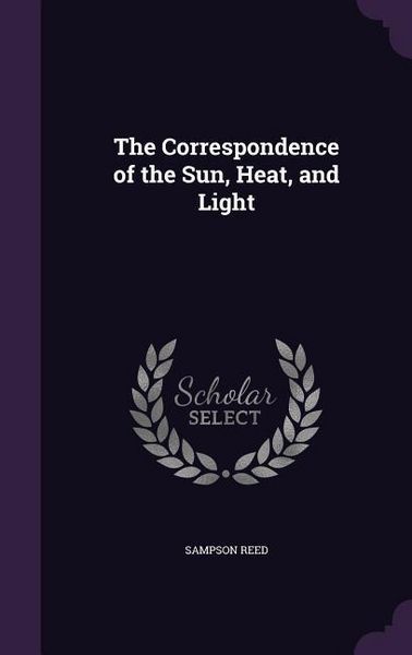 Produktbild: The Correspondence of the Sun, Heat, and Light