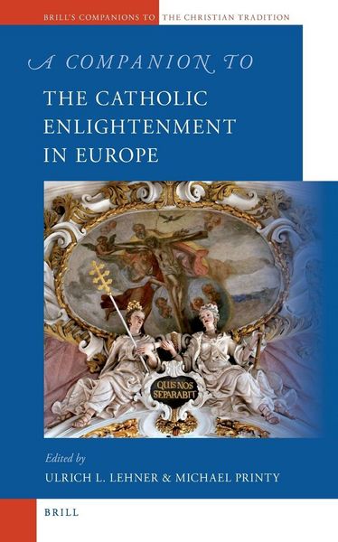 Produktbild: A Companion to the Catholic Enlightenment in Europe