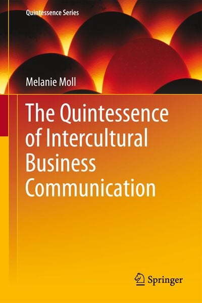 Produktbild: The Quintessence of Intercultural Business Communication