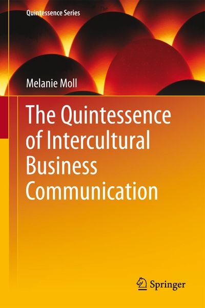 Produktbild: The Quintessence of Intercultural Business Communication