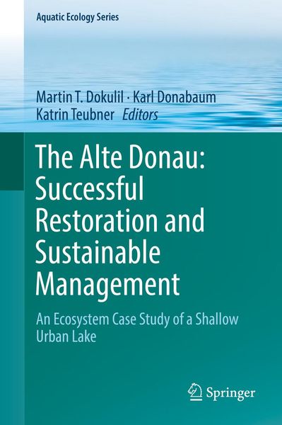 Produktbild: The Alte Donau: Successful Restoration and Sustainable Management