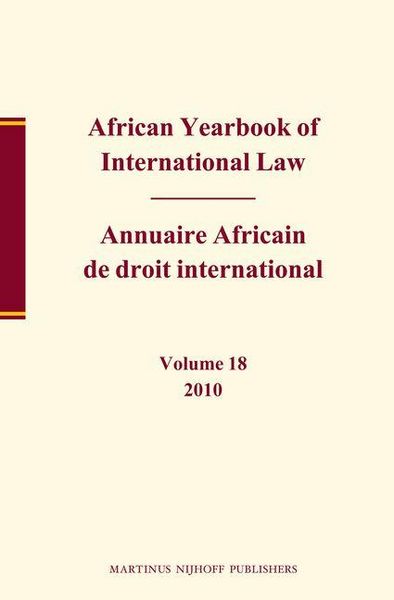 Produktbild: African Yearbook of International Law / Annuaire Africain de Droit International, Volume 18 (2010)