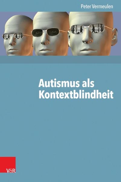 Produktbild: Autismus als Kontextblindheit