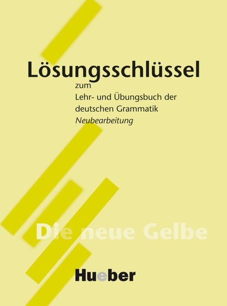 Lehr- und Übungsbuch der deutschen Grammatik. Lösungsschlüssel. Neubearbeitung