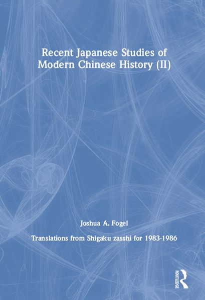 Produktbild: Recent Japanese Studies of Modern Chinese History: v. 2
