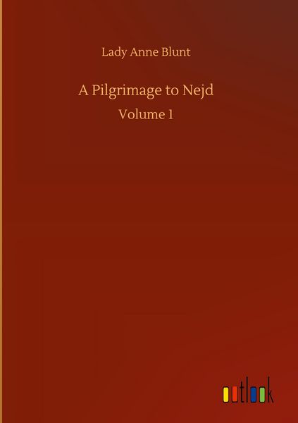 Produktbild: A Pilgrimage to Nejd