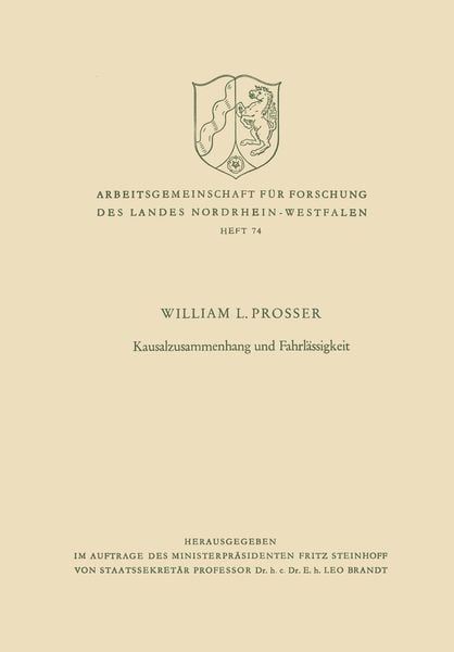 Kausalzusammenhang und Fahrlässigkeit, Taschenbuch von William Lloyd Prosser, VS Verlag für Sozialwissenschaften, 9783663007043