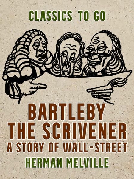 Produktbild: Bartleby, the Scrivener A Story of Wall-Street