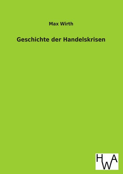 Produktbild: Geschichte der Handelskrisen