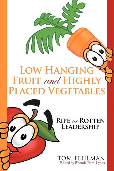 Produktbild: Low Hanging Fruit and Highly Placed Vegetables