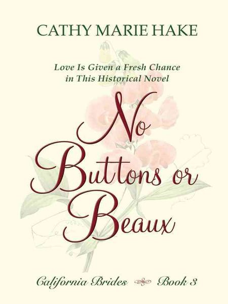 Produktbild: No Buttons or Beaux: Love Is Given a Fresh Chance in This Historical Novel
