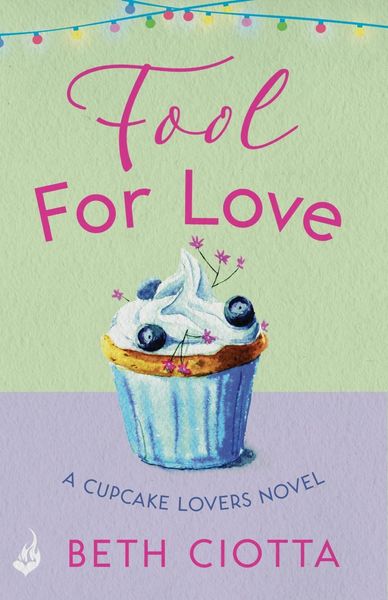 Produktbild: Fool For Love (Cupcake Lovers Book 1)